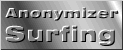 Anonymizer Surfing